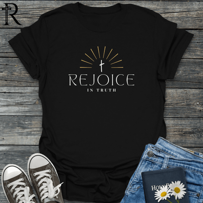 Rejoice In Truth - Cross w Sunburst - T-Shirt