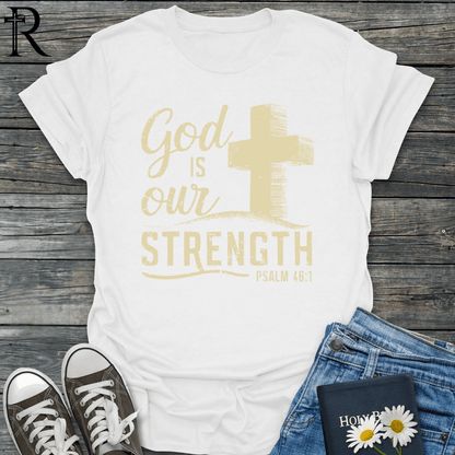 God is Our Strength - Massive Cross - T-Shirt