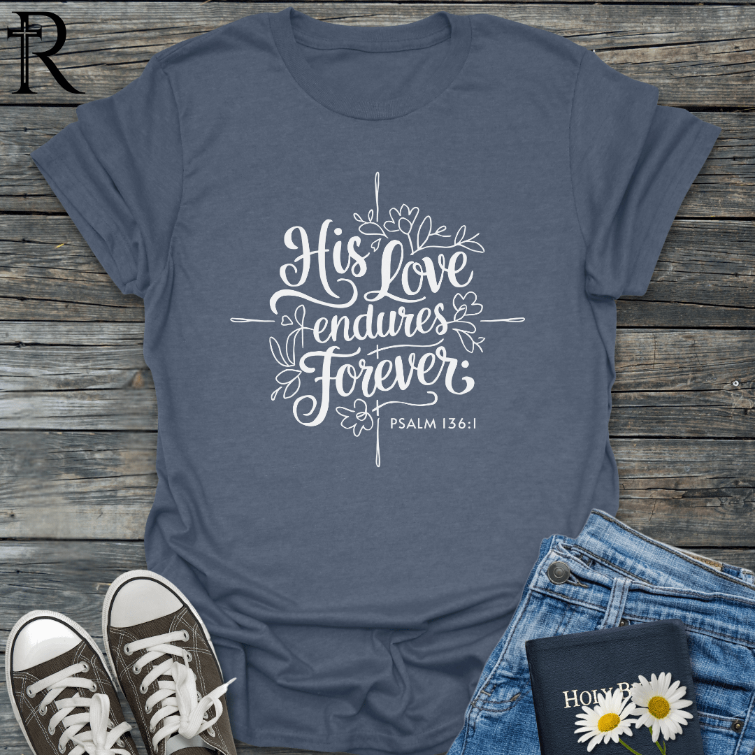 His Love Endures Forever - Floral Square Cross - T-Shirt