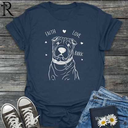 Faith Love Bark - Sharpei - T-Shirt