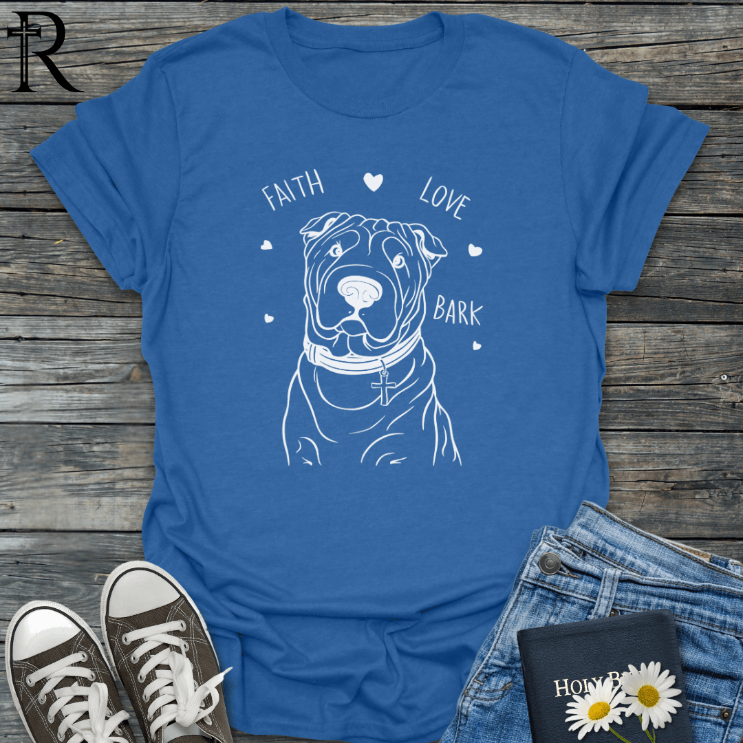 Faith Love Bark - Sharpei - T-Shirt