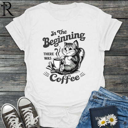 In The Beginning There Was Coffee w Cat - T-Shirt