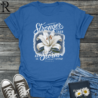 Stronger Than Any Storm - Lily Rain - T-Shirt