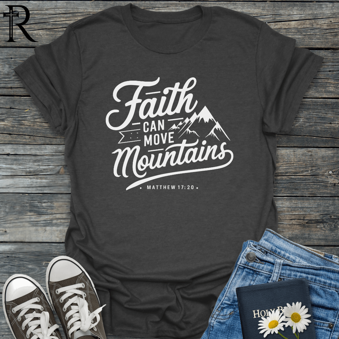 Faith Can Move Mountains - Snowcapped - T-Shirt