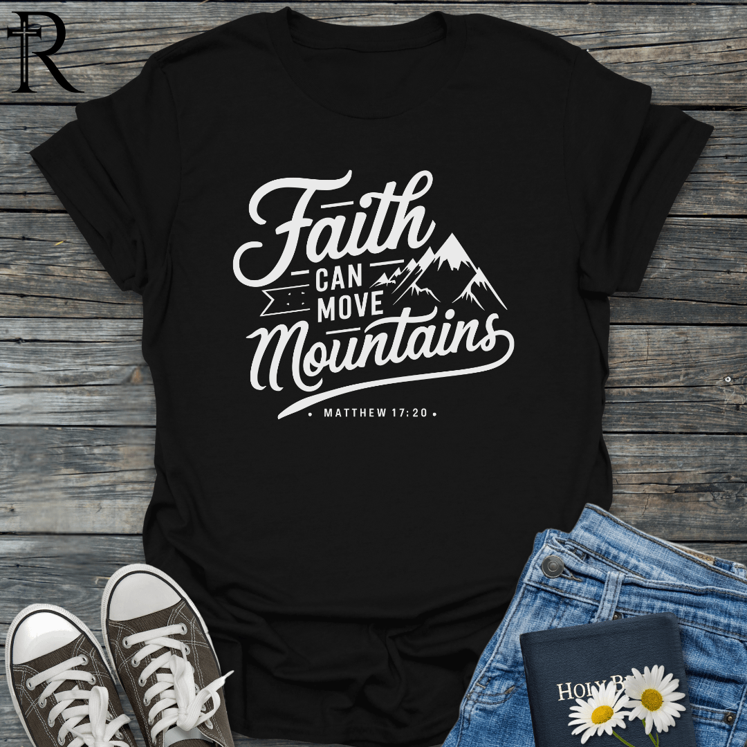 Faith Can Move Mountains - Snowcapped - T-Shirt