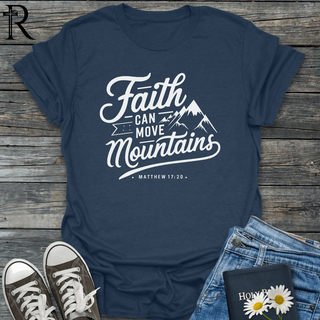 Faith Can Move Mountains - Snowcapped - T-Shirt