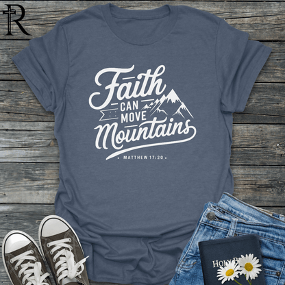 Faith Can Move Mountains - Snowcapped - T-Shirt